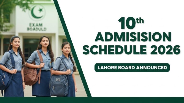 10th Admission Schedule 2026 Lahore Board Announced