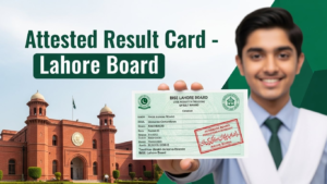 Application Form Getting Attested Result Card / Certificate Lahore Board
