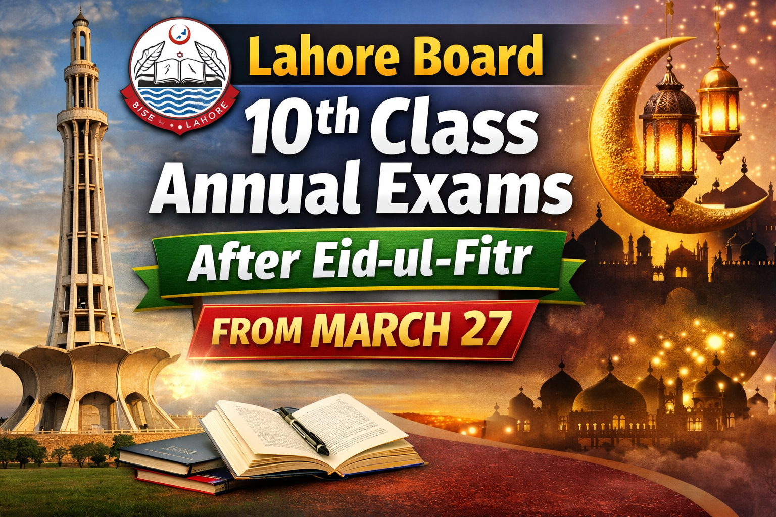 Lahore Board 10th Class Annual Exams to Be Held After Eid-ul-Fitr from March 27